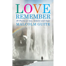 Love, Remember: 40 Poems of Loss, Lament and Hope
