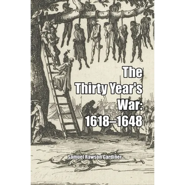 The Thirty Year's War: 1618-1648