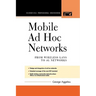 Mobile Ad Hoc Networks