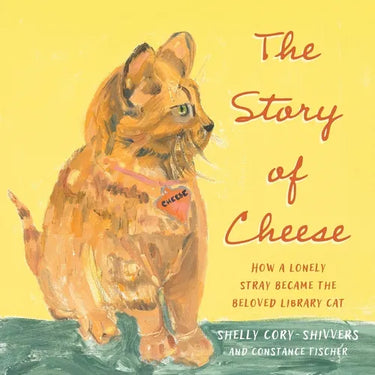 The Story of Cheese: How a Lonely Stray Became the Beloved Library Cat