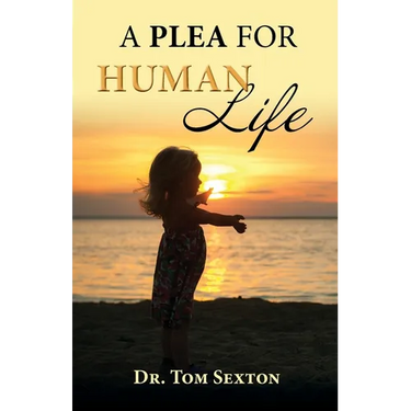 A Plea For Human Life