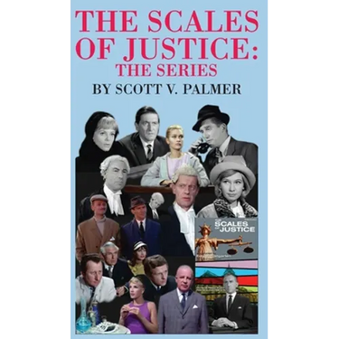 The Scales of Justice-The Series