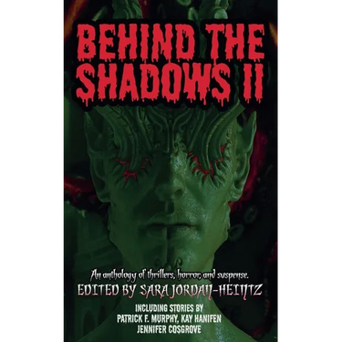 Behind the Shadows II