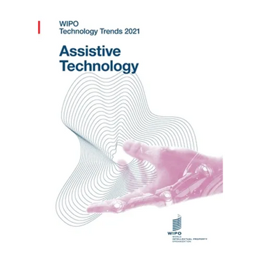 WIPO Technology Trends 2021 - Assistive technology