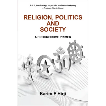 Religion, Politics and Society: A progressive primer