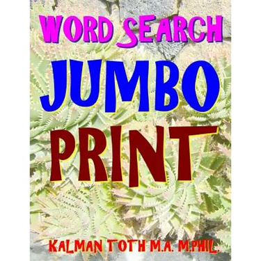 Word Search Jumbo Print: 133 Extra Large Print Themed Word Search Puzzles