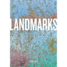 Landmarks: 2008-2025: The Public Art Program of the University of Texas at Austin