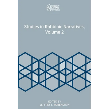 Studies in Rabbinic Narratives, Volume 2
