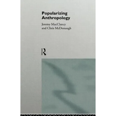 Popularizing Anthropology