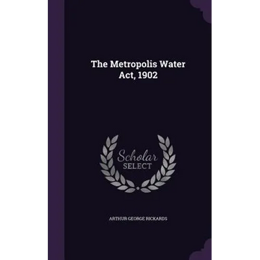 The Metropolis Water Act, 1902