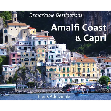 Amalfi Coast and Capri: A Photographic Journey into the Italian Paradise