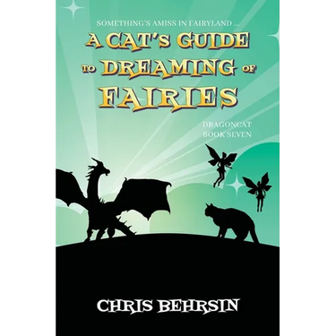 A Cat's Guide to Dreaming of Fairies