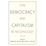 Can Democracy and Capitalism Be Reconciled?