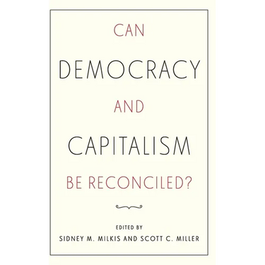 Can Democracy and Capitalism Be Reconciled?