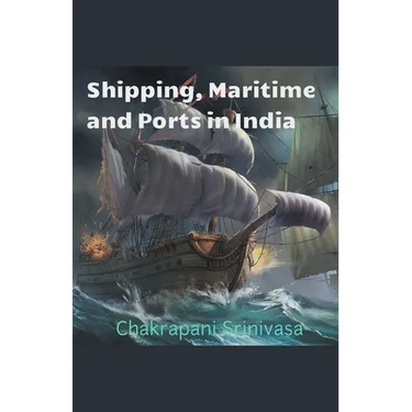 Shipping, Maritime and Ports in India