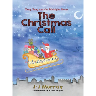 Fang, Bang and the Midnight Mouse: The Christmas Call