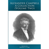 Alexander Campbell - A Collection (Volume Two)