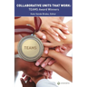 Collaborative Units that Work: TEAMS Award Winners