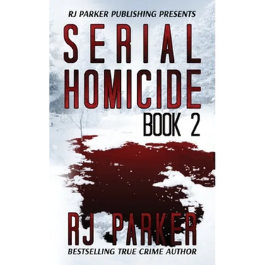 Serial Homicide (Book 2)