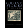 Ghost Stories of Canada