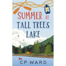 Summer at Tall Trees Lake