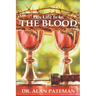 His Life is in the Blood