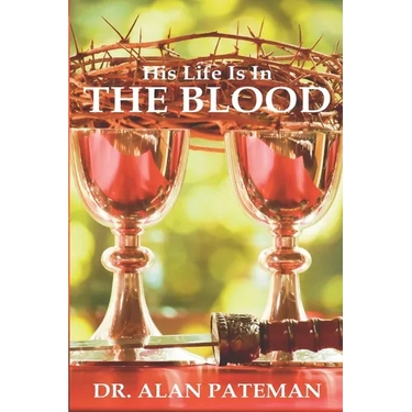 His Life is in the Blood