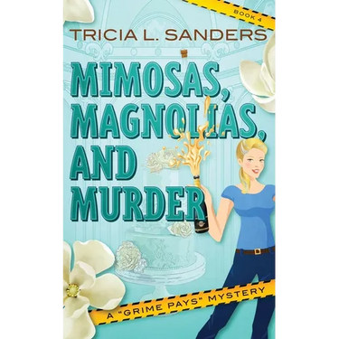 Mimosas, Magnolias, and Murder