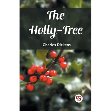 The Holly-Tree