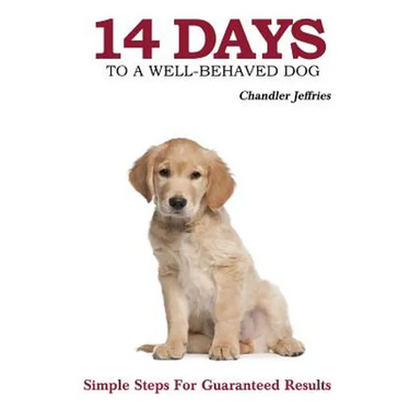 14 Days to a Well-Behaved Dog