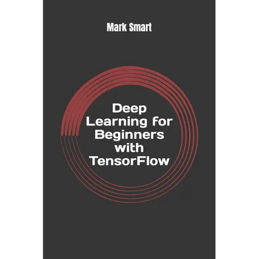 Deep Learning for Beginners with TensorFlow: The basics
