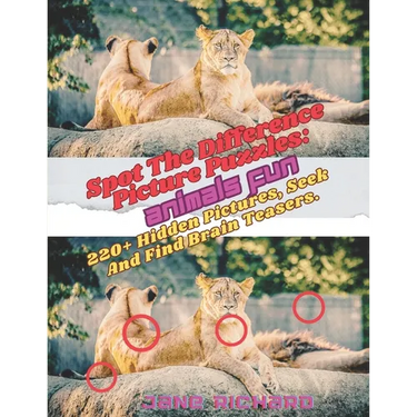 Spot The Difference Picture Puzzles: Animals Fun.: 220+ Hidden Pictures, Seek And Find Brain Teasers.