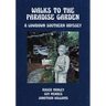 Walks to the Paradise Garden: A Lowdown Southern Odyssey