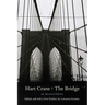 The Bridge: An Annotated Edition