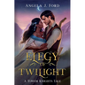 Elegy of Twilight