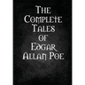 The Complete Tales of Edgar Allan Poe