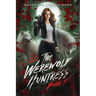 The Werewolf Huntress
