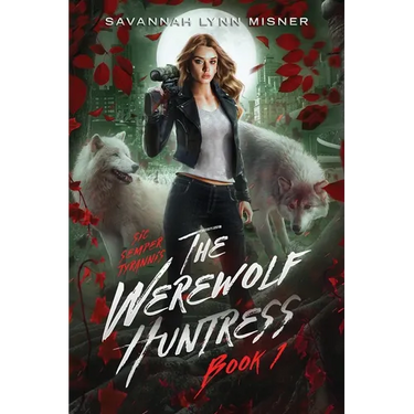 The Werewolf Huntress