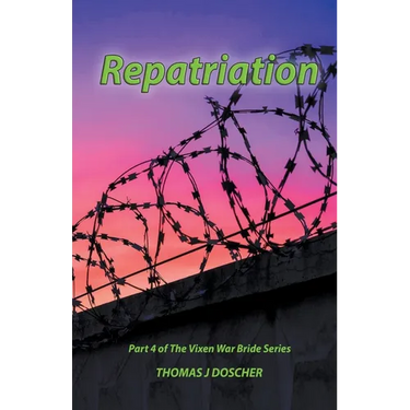 Repatriation - Part 4 of The Vixen War Bride Series
