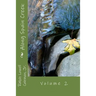 Along Spain Creek: Volume 2