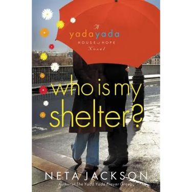 Who Is My Shelter?