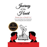 Journey of the Heart Should I Stay, or Should I Go?: Can we stop living our lives with questions and start living them with exclamation?