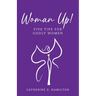 Woman Up!
