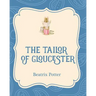 The Tailor of Gloucester