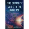The Empath's Guide To The Universe