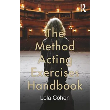 The Method Acting Exercises Handbook