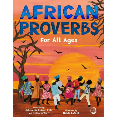African Proverbs for All Ages