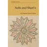 Sufis and Sharīʿa: The Forgotten School of Mercy