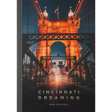 Cincinnati Dreaming