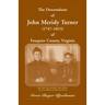 The Descendants of John Meridy Turner (1747 - 1815) of Fauquier County, Virginia